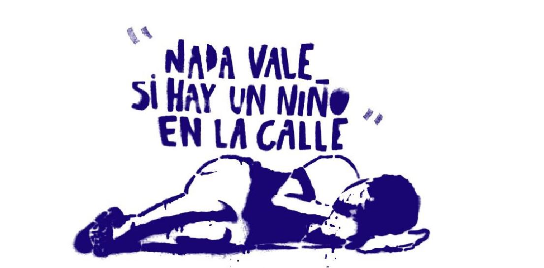 Campaña “Nada vale si hay un niño en la calle”