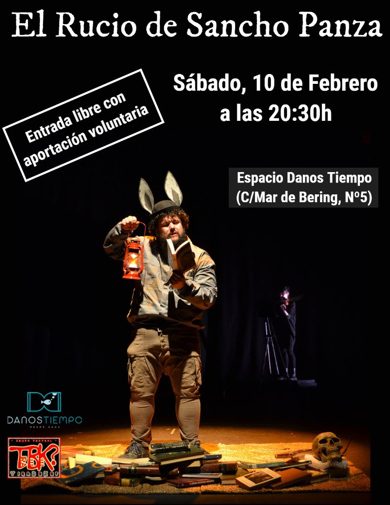 Teatro en Danos Tiempo: ‘El Rucio de Sancho Panza’