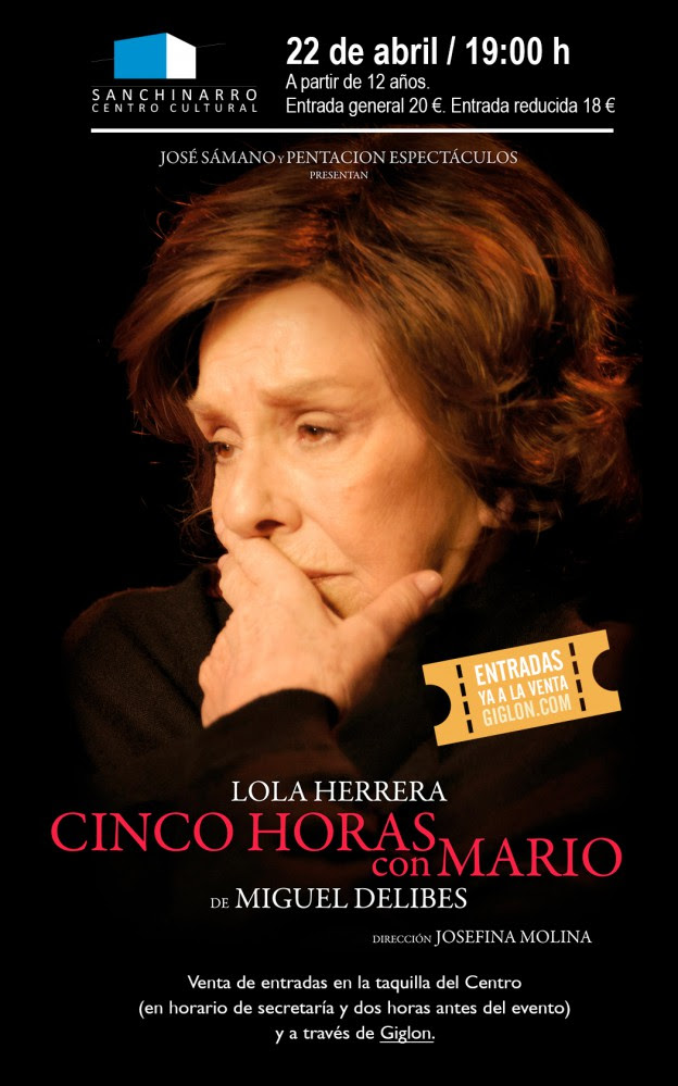 ‘Cinco horas con Mario’ con Lola Herrera en el centro cultural Sanchinarro
