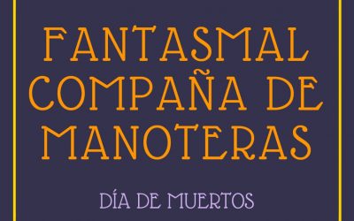 Fantasmal Compaña de Manoteras