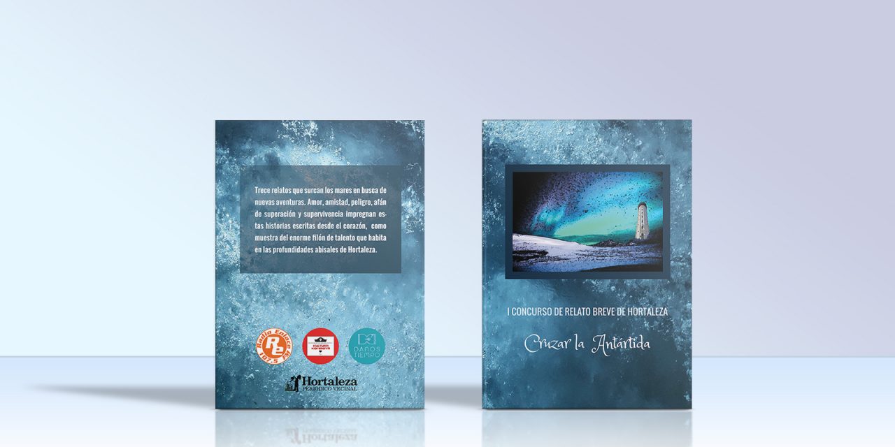 “Cruzar la Antártida” publica su primera antología